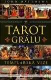 Tarot grálu (Komplet) - John Matthews - Kliknutím na obrázek zavřete